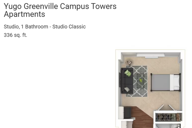 Studio  , 1 Bathroom  - Studio Classic  336 sq. ft. - Ready to Lease (Oct 2025 - July 2027) !! $949/Mo (includes parking) 1BR/1BA Yugo Campus Towers